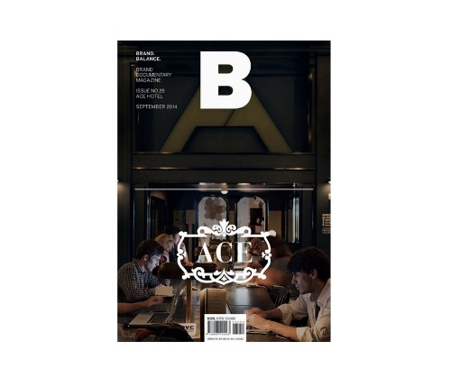 Magazine B Issue #29 Ace Hotel (국문)